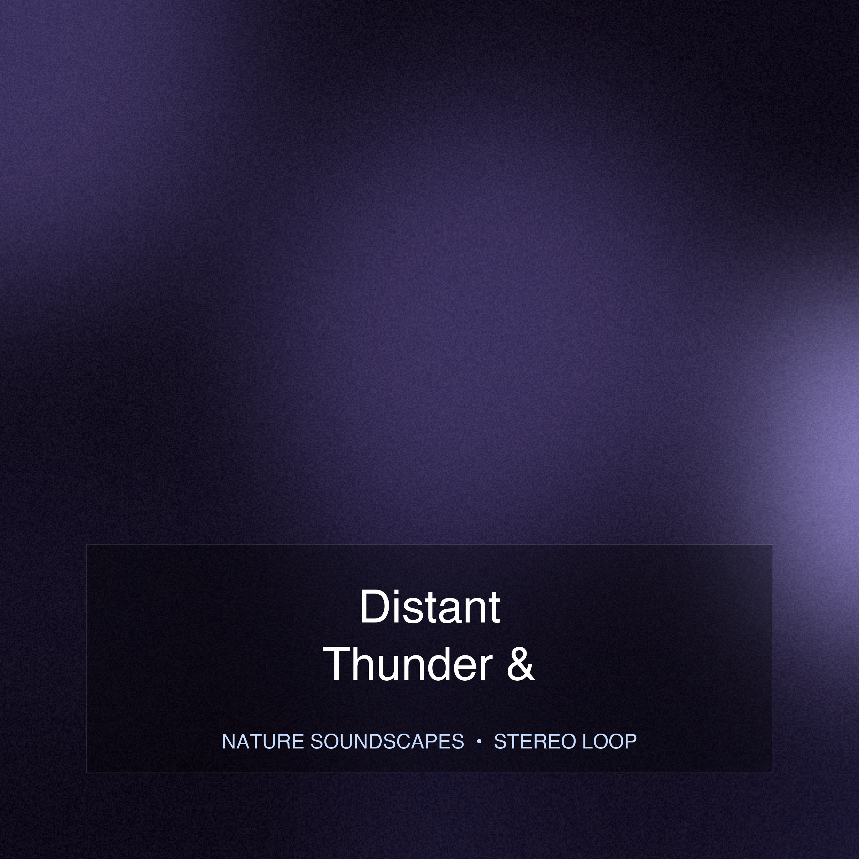 Distant Thunder & Soft Night Rain Album Cover